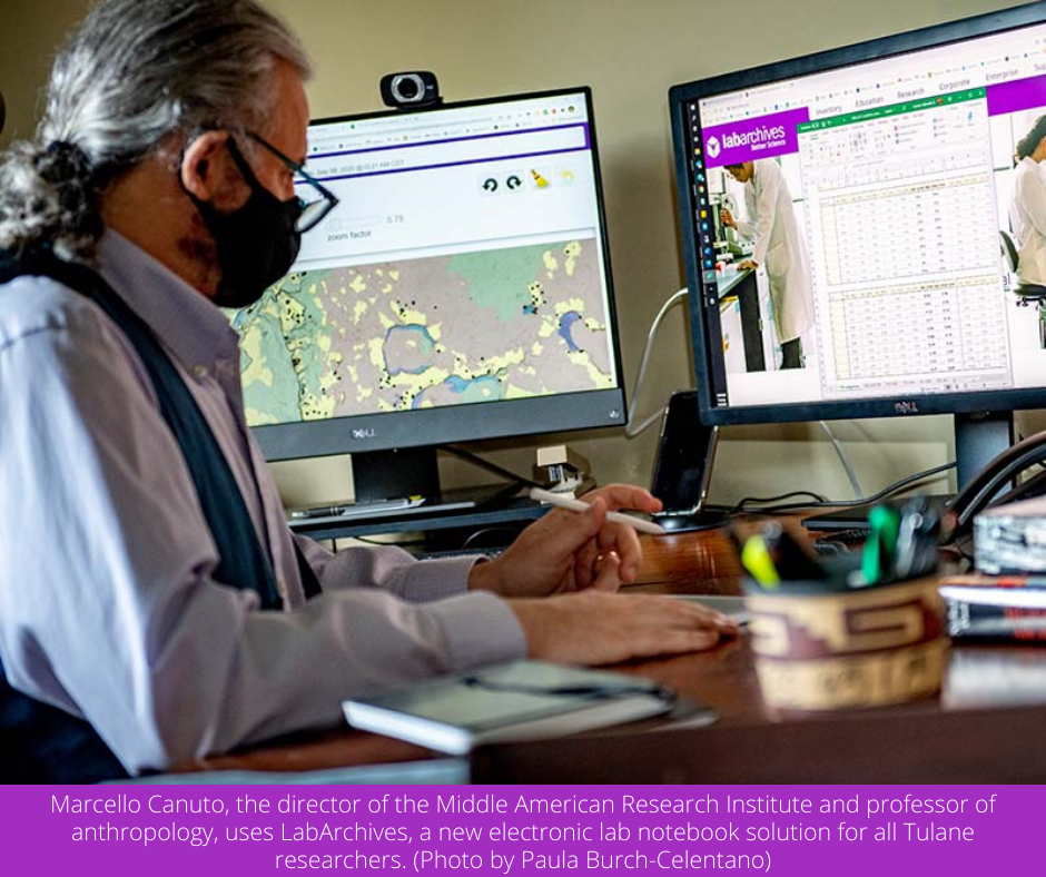 Marcello Canuto, the director of the Middle American Research Institute and professor of anthropology, takes advantage of LabArchives, a new electronic lab notebook solution for all Tulane researchers. (Photo by Paula Burch-Celentano)