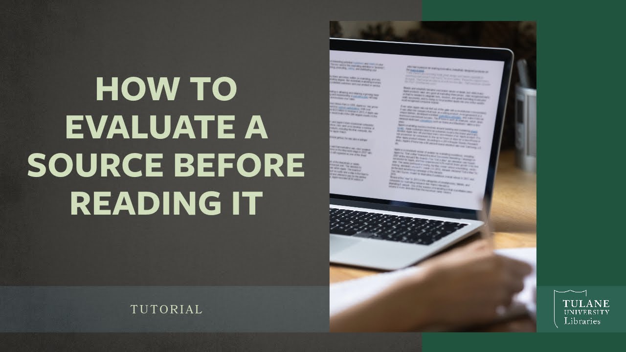 "Video entitled How to Evaluate a Source Before Reading It"