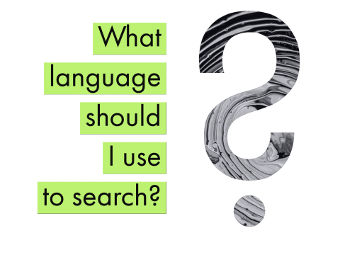 What Language Should I Use to Search?