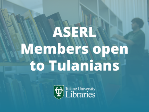 ASERL Members open to Tulanians