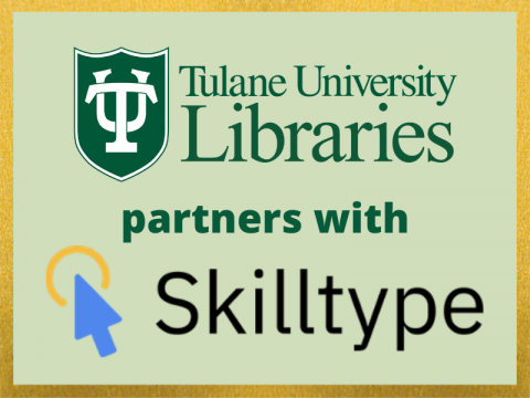 Tulane University Libraries partners with Skilltype